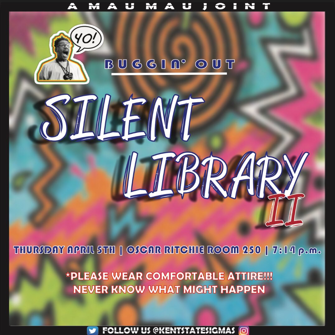 KentStateSigmas's tweet photo. Tonight!! Sigma Week going crazy but we not done yet! Come out and join us for Silent Library. 🤫 https://t.co/oCrVHluwWY