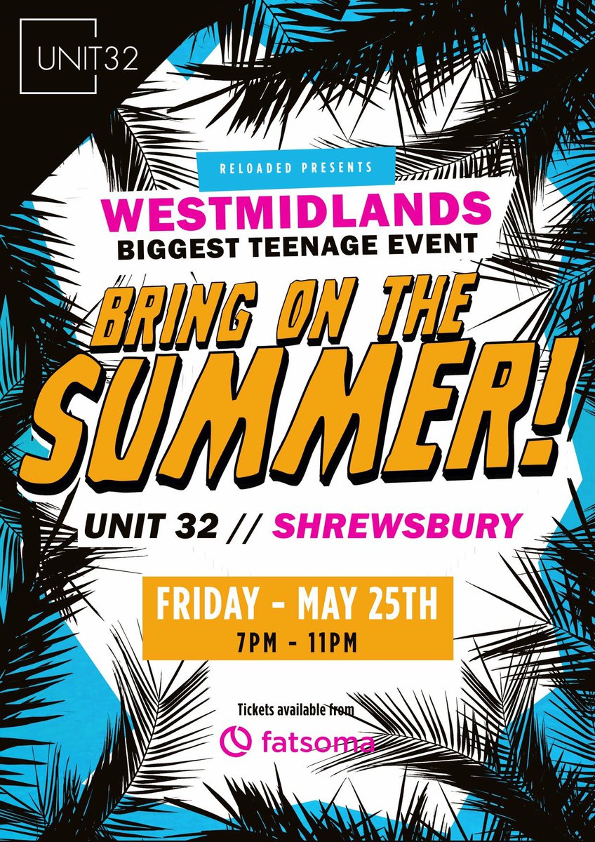 ReloadedEvents1's tweet photo. SHREWSBURY UNDER 18'S! BRING ON SUMMER PARTY AT UNIT 32 ☀️🏖️🙌

Reloaded under 18's returns on the 25th May for our annual 'Bring on Summer Party'. 

Tickets for this event will likely Sell Out. Grab one while you still can from the link below: 

https://t.co/ZpveD7EuaK https://t.co/jrtPUT6Xya