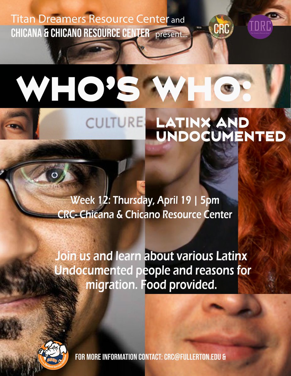 In collaboration with the CRC, we are bringing "Who's who: Latinx and undocumented" Join us on Thursday April 19th at 5pm to learn more.