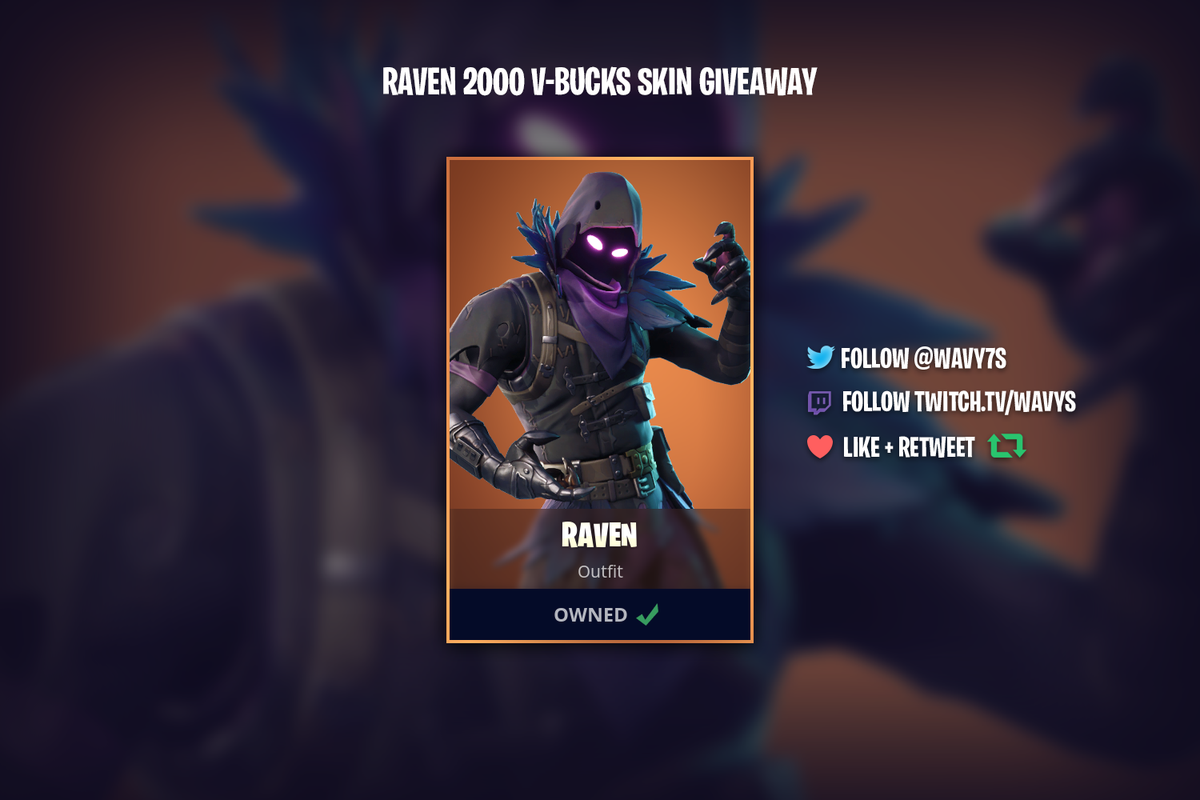 WavysTV's tweet photo. Raven 2000 V-Bucks Skin Giveaway!
Follow @Wavy7s
Follow https://t.co/rAZQXH5EjU
Like + RT!

Good luck! Ends tomorrow night roughly 24 hours. Winner will recieve PayPal funds to buy the skin. https://t.co/nUboRvnFOf