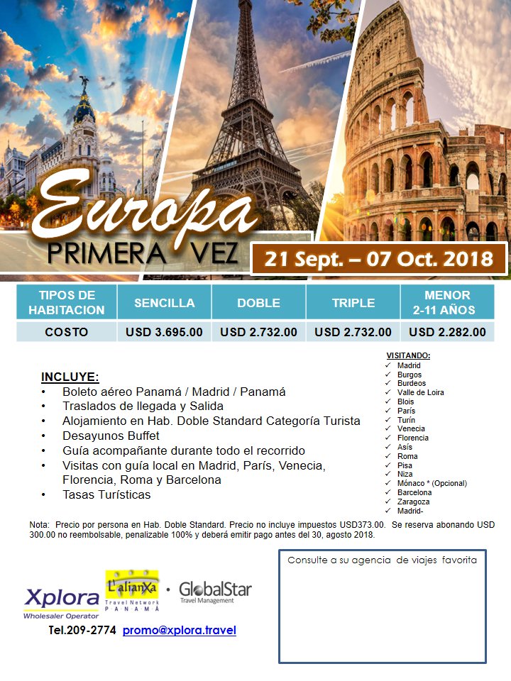 Conozca todas las atracciones de este increíble destino y disfrute de su viaje!
Europa - Primera vez
Llámenos al Tel. 209-2774 promo@xplora.travel
