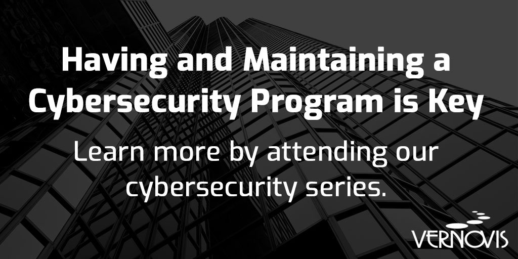 vernovis's tweet photo. Spending money on corporate cybersecurity is a given. With so many technologies to choose from, how do you know what's best? Should you build on your current program or overhaul it? Vernovis can help. Attend our cybersecurity series! #Cybersecurity https://t.co/2xJXEnnesn https://t.co/2LHh3cOnGU