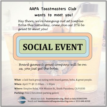 AAPA_Toasts's tweet photo. AAPA Toastmasters Club is getting social this Saturday @ SIMPLEE BOBA in South #Pasadena, join us 11am-1:30pm! You get the boba, we'll cover board games and great people!

#Toastmasters #SoCal #Communication #CommunityEngagement #publicspeaking #BobaandWaffle #springishere https://t.co/6t7PyIoSs9