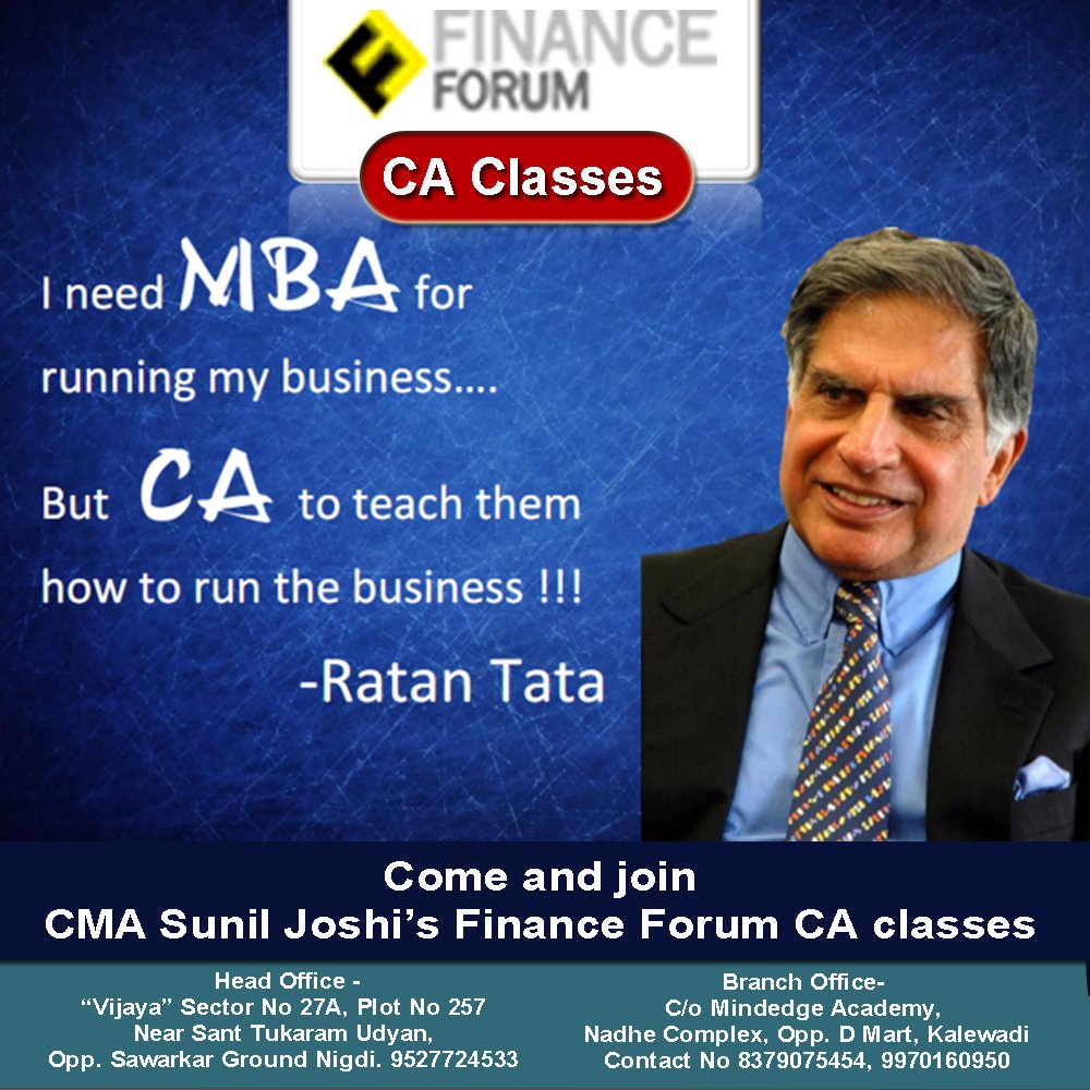 financeforuum's tweet photo. The best statement by Ratan Tata for CA 
CMA Sunil Joshi
+91 9527724533
#classes #CharteredAccountant #CMA #MBAFinance #corporatetraining #financialcontrolsystem #contractCFO #virtualCFO #coaching #CA 
like our fb page https://t.co/kGKCPrwytT
@PuneCityPolice @darshanshah86 @pune https://t.co/L7HC8QrTDy