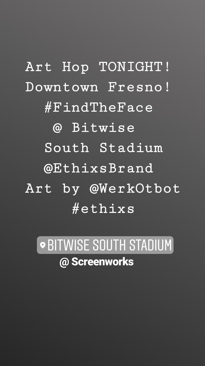 ethixsbrand's tweet photo. Who is @ #ArtHop #Fresno !? #FindTheFace @BitwiseFresno inside Screenworks! https://t.co/yFiymjEcoE