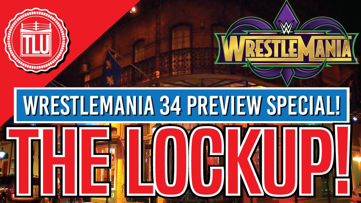 TheLockupPW's tweet photo. DONT MISS OUR SPECIAL WRESTLEMANIA PREVIEW EPISODE! Catch it here: https://t.co/0a9GaTEkyq Let us know what your predictions are for this years STACKED mania card! https://t.co/FsE18xYcyf
