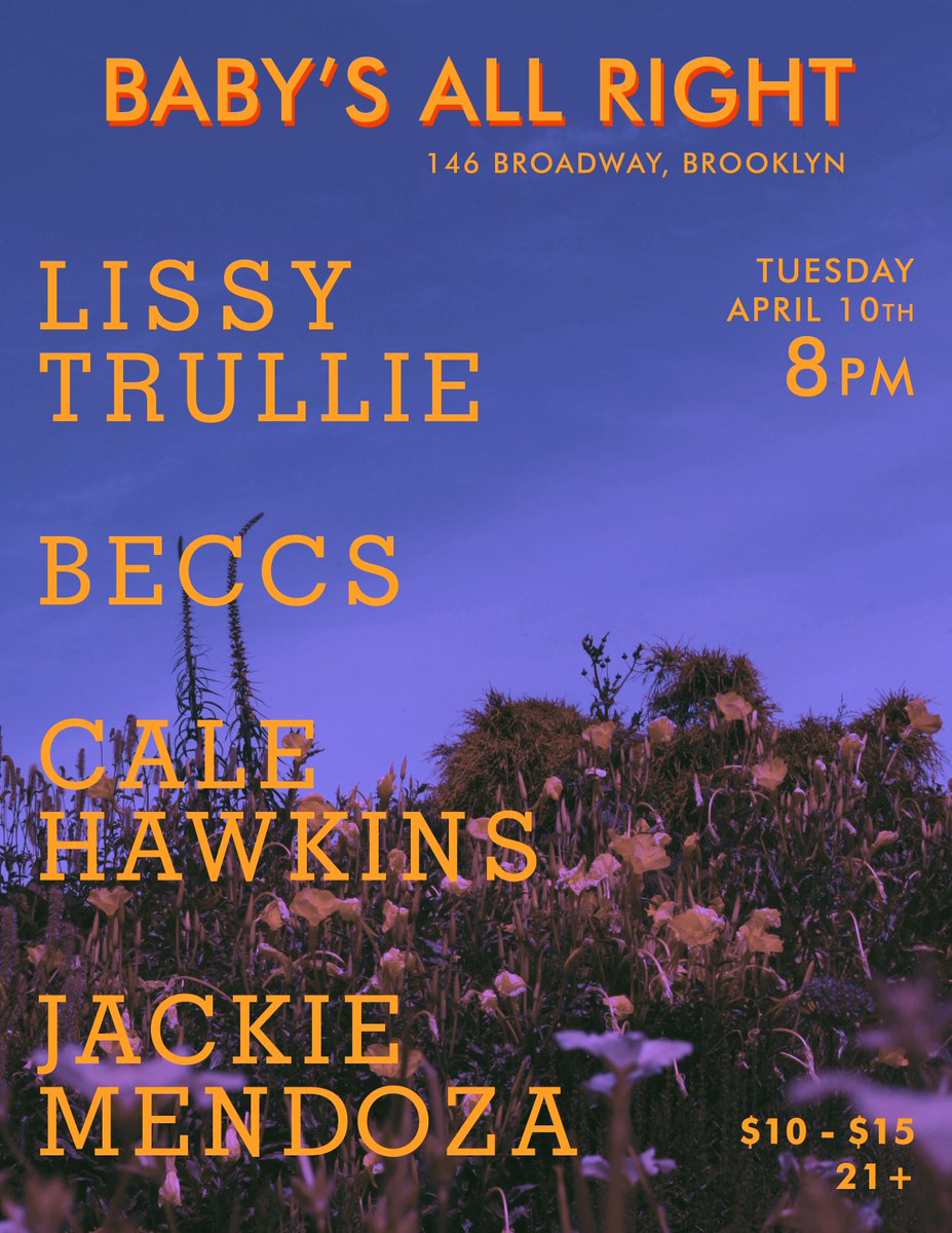 We're at it <a href="/BabysAllRight/">Baby's All Right</a> with this beautiful lineup TUESDAY 8PM <a href="/UnTrullie/">Lissy Trullie</a> <a href="/calehawkins/">Cale Hawkins</a> <a href="/jackiemendoza__/">Jackie Mendoza 🪐🫀</a> Grab your tickets! babysallright.ticketfly.com/event/1665605-…