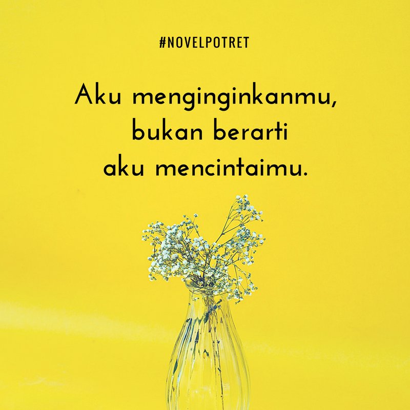 adit_adit's tweet photo. aku menginginkanmu,
bukan berarti aku mencintaimu.

#NovelPotret https://t.co/4ZgomrmMpf