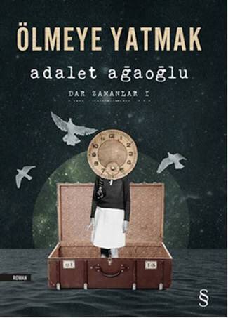 ‘Ölmeye Yatmak’ Adalet Ağaoğlu’nun romanıdır.