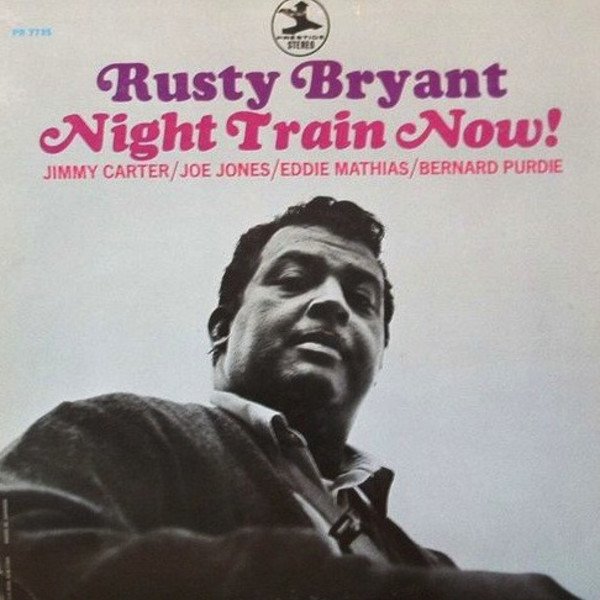 recordeli's tweet image. Recordeli get stocked「Night Train Now!」by Rusty Bryant ▶︎ recordeli.com/records/52444 #RustyBryant