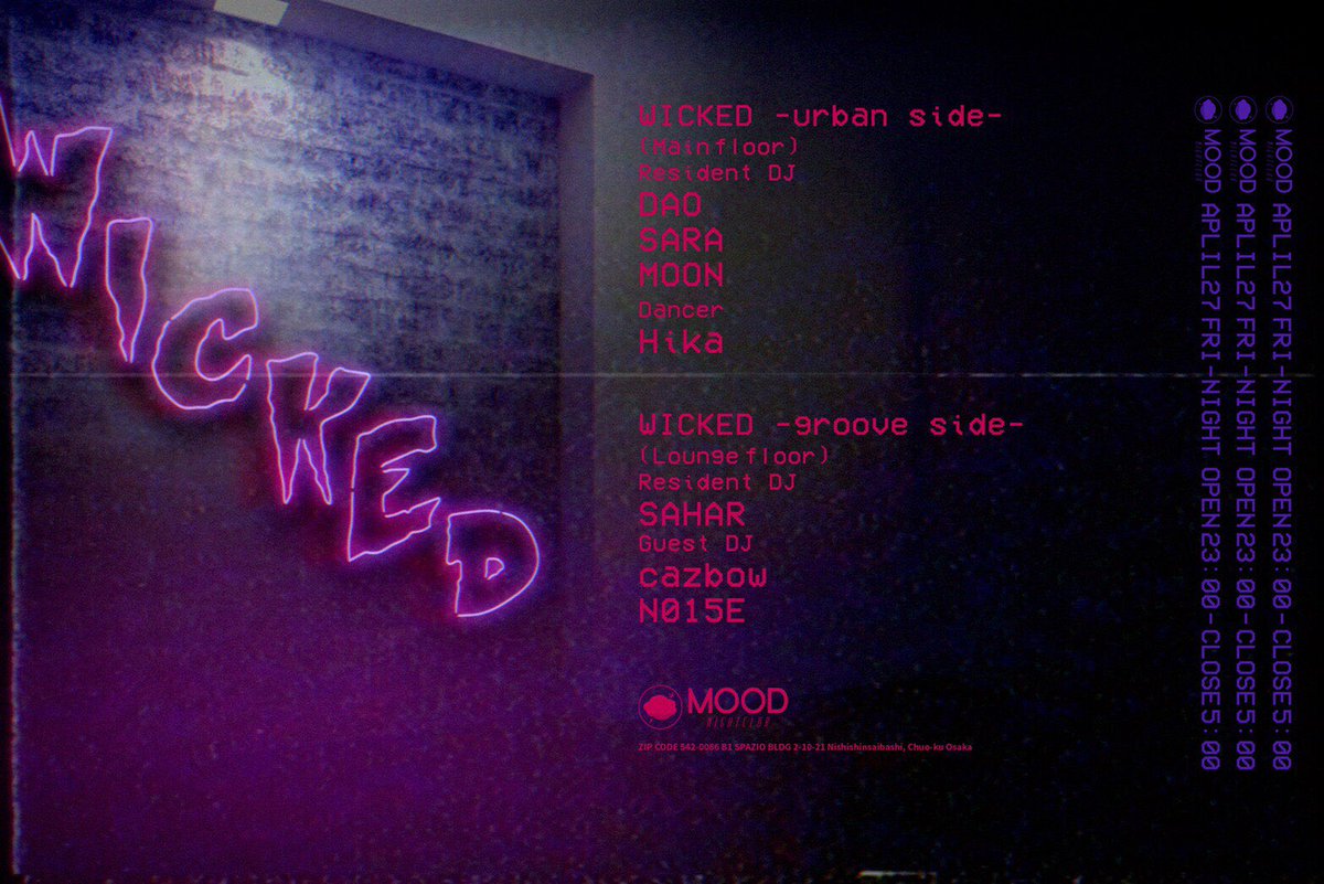 WickedFriday's tweet photo. 2018.4.27(金)
23:00 OPEN !!!!
WICKED FRIDAY 
#wicked #friday #wickedfriday
#wicked_friday #mood #hiphop #house #rnb #techno #rock #music #urban #groove
#dj_dao #dj_sara #dj_moon #dj_yuuna #dj_sahar
#dancer #hika #nightclub https://t.co/7MaW5buchB