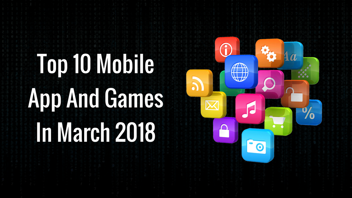 innvonix's tweet photo. Top 10 #MobileApps and #Games in March 2018 https://t.co/4iseD3hXhu #Topmobileapps #Topmobilegames #applications #games https://t.co/MpNpjTpApa