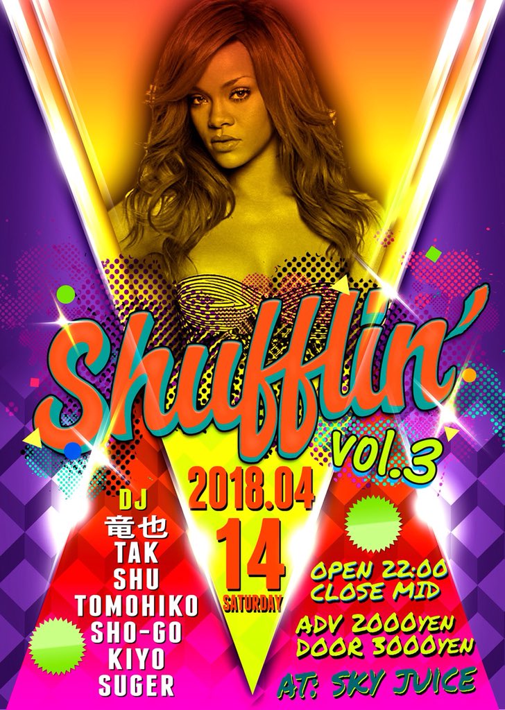 Club_SkyJuice's tweet photo. 4/14(土)『Shufflin' vol.3』
今回の『Shufflin'』はDJ TaKのBirthday Bash！毎年のようにシャンパン飛び交いそうですね！祝いに来てください！ジャンル関係なく楽しめるALL MIX PARTY！DJは竜也！TaK！SHU！TOMOHIKO！SHO-GO！ KIYO！SUGAR！週末盛り上げていきましょう！ https://t.co/KQ4L3SbQkX
