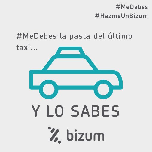 Bizum_ES's tweet photo. 👉#MeDebes la pasta del último taxi🚕…Y LO SABES  #HazmeUnBizum 📲https://t.co/mqO2MX9IzN https://t.co/VbeZkum1DI