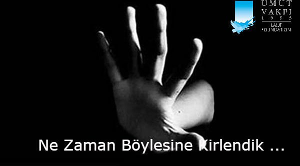 NE ZAMAN BÖYLESİNE KİRLENDİK !
#Çocuklarımız ve #kadınlarımız geleceğimizdir…
#YaşamaHakTanıyın #UmutVakfı 
#UtançRaporu
blog.umut.org.tr/cinsel-istisma…