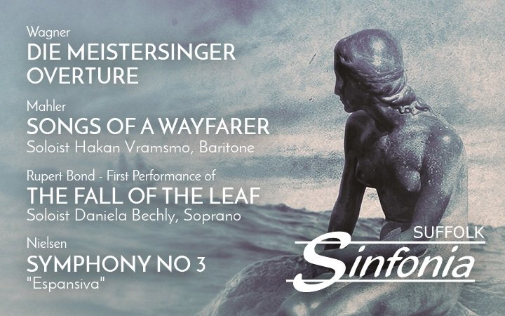 Join <a href="/SuffolkSinfonia/">Suffolk Sinfonia</a> for their Summer Concert on Sat 23 June:

Wagner - Die Meistersinger Overture
Bond - The Fall of the Leaf
Mahler - Songs of a Wayfarer
Nielsen - Symphony 3

For more info or to book - bit.ly/SuffolkSinfoni…