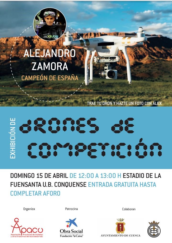 Marca el 15 de Abril en tu calendario que tenemos exhibición de Drones de Competición en La Fuensanta ¡¡No te lo pierdas!! <a href="/ApacuCuenca/">Apacu</a> <a href="/aytocuenca/">Ayuntamiento de Cuenca</a>