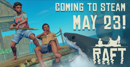 It’s official! Raft is coming to Steam Early Access on May 23!