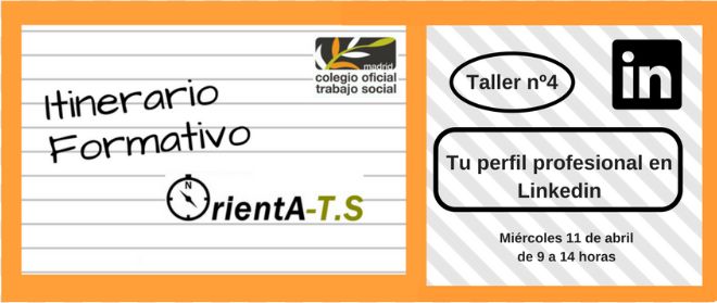 ColegioTSMadrid's tweet photo. El Itinerario #OrientATS continúaformación para rentabilizar al máximo tu perfil de #empleo2.0 Esta vez le toca el turno a "Tu perfil profesional en @LinkedInES " que tendrá lugar el próximo #11de abril con @jmlregalado📝 https://t.co/1vv3QRL59c https://t.co/kFXHbTYLdf