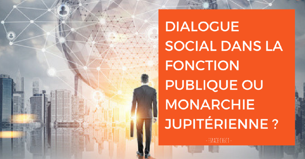 Expert_JML's tweet photo. Dialogue social dans la fonction publique ou monarchie jupitérienne ? -  #dialoguesocial #CSCT #CSE https://t.co/X5CGCBEvXk https://t.co/3CUnhbwth4