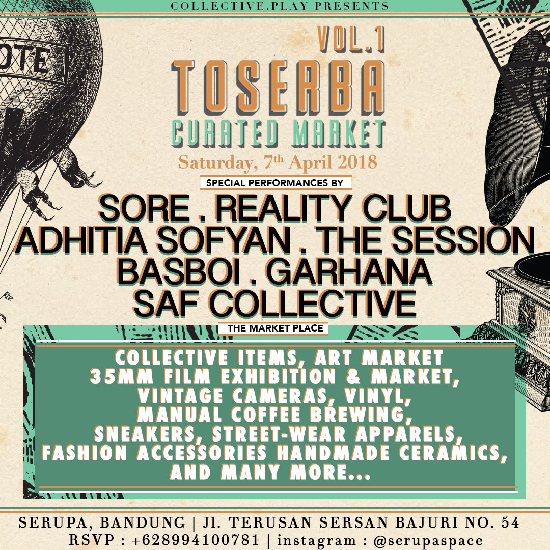TOSERBA Vol.1: Curated Market | 7 Apr | <a href="/Serupaspace/">Serupa Space</a> BDG | Marketplace - Performances by <a href="/SOREband/">SORE</a> <a href="/reality_club/">Reality Club</a> <a href="/adhitiasofyan/">Adhitia Sofyan</a> etc | Presale: 50K - OTS: 70K