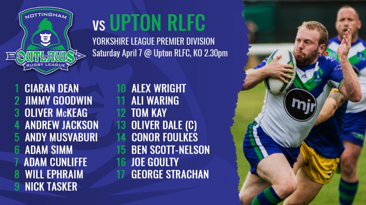 outlawsRL's tweet photo. Our 17 to take on @UptonARLFC in our opening game of the @YorkshireRL Premier Division season has been announced - full preview here https://t.co/pfjanx70g8 https://t.co/UWZWpghEfG