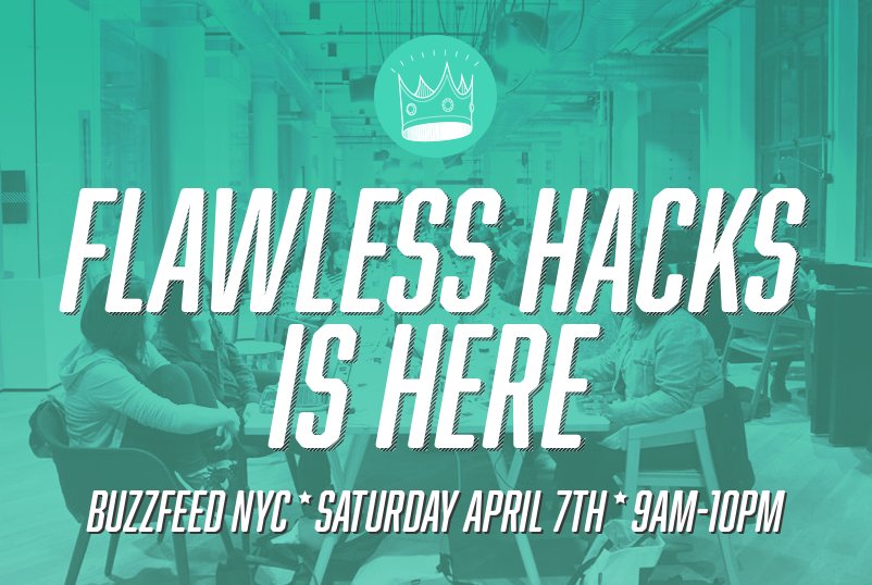 FlawlessHack's tweet photo. 💖 FLAWLESS HACKS IS HERE 💖
BuzzFeed NYC * Saturday April 7th * 9AM-10PM

https://t.co/MwvbAEAB4P https://t.co/91K4ExlG2o