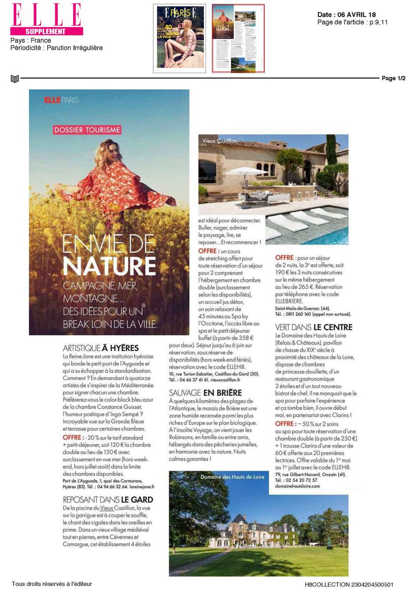 Coup double pour les hôtels H8 Collection dans le magazine ELLE de cette semaine !

Détox by L'OCCITANE en Provence à l'hôtel Le Vieux Castillon ou détente avec Clarins au Domaine des Hauts de Loire, laissez vous porter 😊

- ELLE - 6 Avril 2018 -