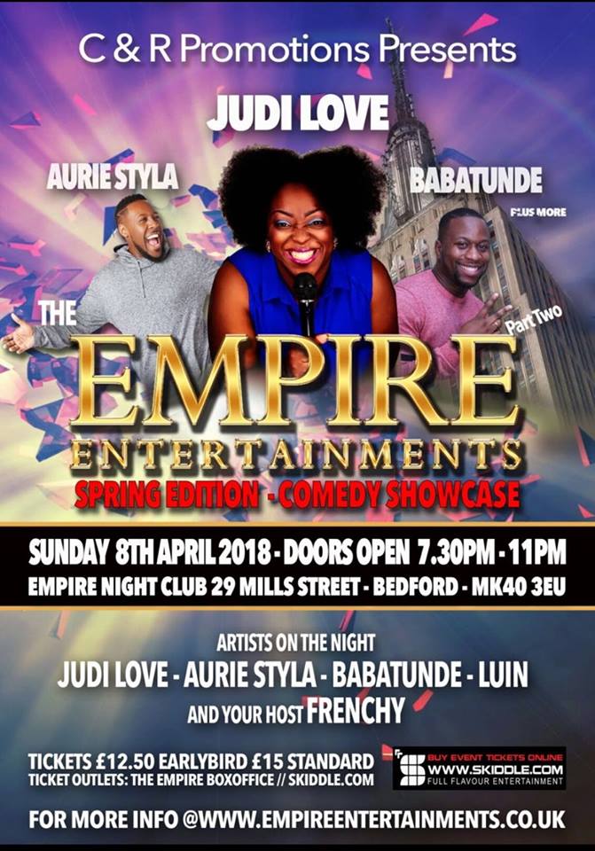 LIVE <a href="/Empire_bedford/">Empire Bedford</a> THIS SUNDAY!!! 
<a href="/1Judilove/">Judi Love (Blue Tick) 😂</a> , <a href="/AurieStyla/">Aurie Styla</a> , <a href="/_babatunde_/">Babatunde👑</a> AND MORE.. HOSTED BY <a href="/frenchyin2beats/">Frinny Maphosa</a> 
GRAB YOUR TICKETS AT THE LINK BELOW
🔽🔽🔽🔽🔽🔽🔽🔽🔽🔽🔽🔽🔽
skiddle.com/whats-on/Bedfo…