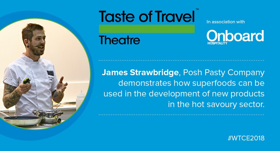 Superfoods are on the menu at the #TasteofTravel theatre at #WTCE2018. Join chef <a href="/eco_boy/">James Strawbridge</a> of <a href="/PoshPastyCo/">Posh Pasty Co</a> from 10:30 on Thursday 12 April to discover how to use new ingredients in the #NPD process. #PEC2018 #AIX18 #PTS2018 <a href="/OBHMagazine/">Onboard Hospitality</a>