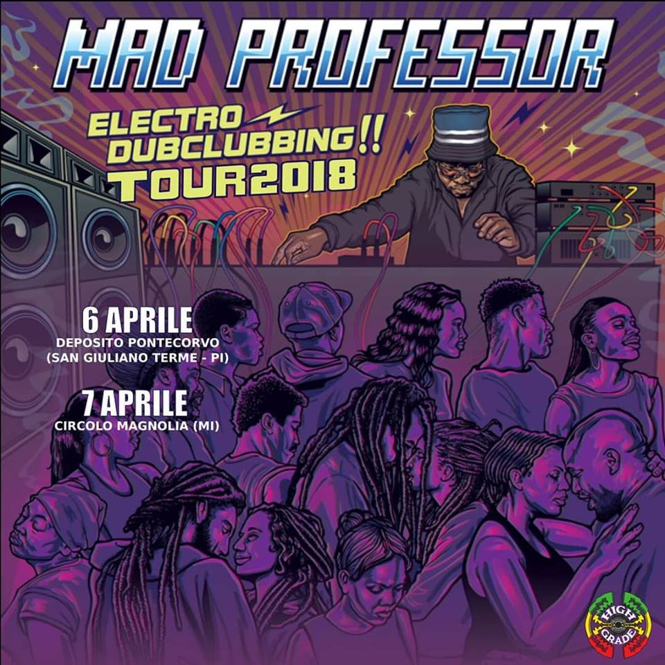 HighGradeEnt's tweet photo. Torna in Italia il grande maestro del dub!
 Mad Professor -Electro⚡dubclubbing!!- #tour2018
 6 Aprile @ Deposito Pontecorvo- San Giuliano Terme -PI- 
 7 Aprile @ Circolo Magnolia -MI-
 Book your show: booking@highgrade.it #madprofessor #highgradeent #italy #springdates #dubcrazy https://t.co/mHQaFBxIPP