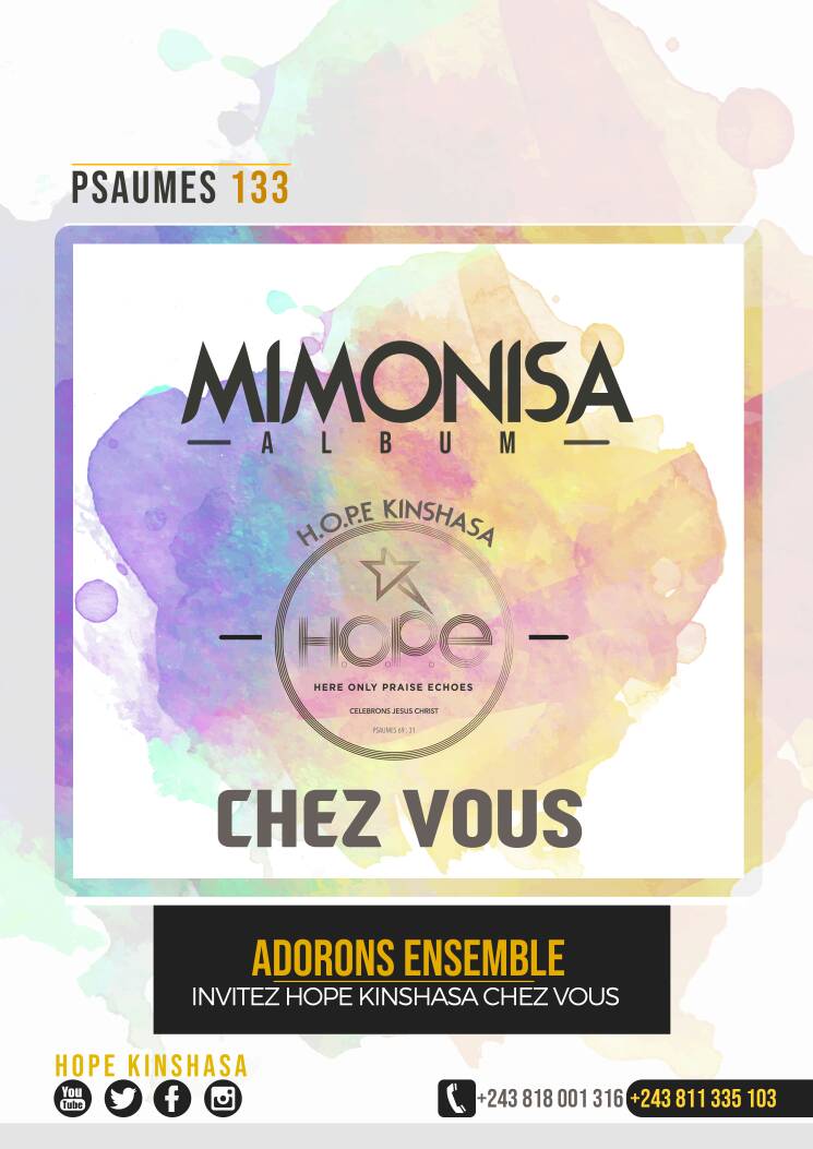 HopeKinshasa's tweet photo. Bonne nouvelle

*HOPE KINSHASA* chez vous!!!

Hope kinshasa reprend avec une tournée dans nos églises locales. 

Invitez le collectif et nous serons ravis de venir passer un moment grand dans la présence de Dieu.

#HopeKinshasa
#MimonissaComingSoon https://t.co/PgpYFvVpnD