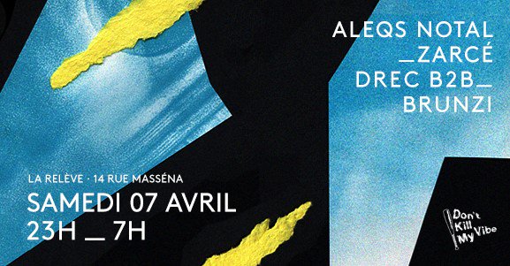 ch_lille's tweet photo. Samedi La Releve #Lille : Don't Kill My Vibe #6 (Aleqs Notal &amp; Zarcé) | Infos: https://t.co/IkrjVhC4bn https://t.co/rMJKDkhp2v