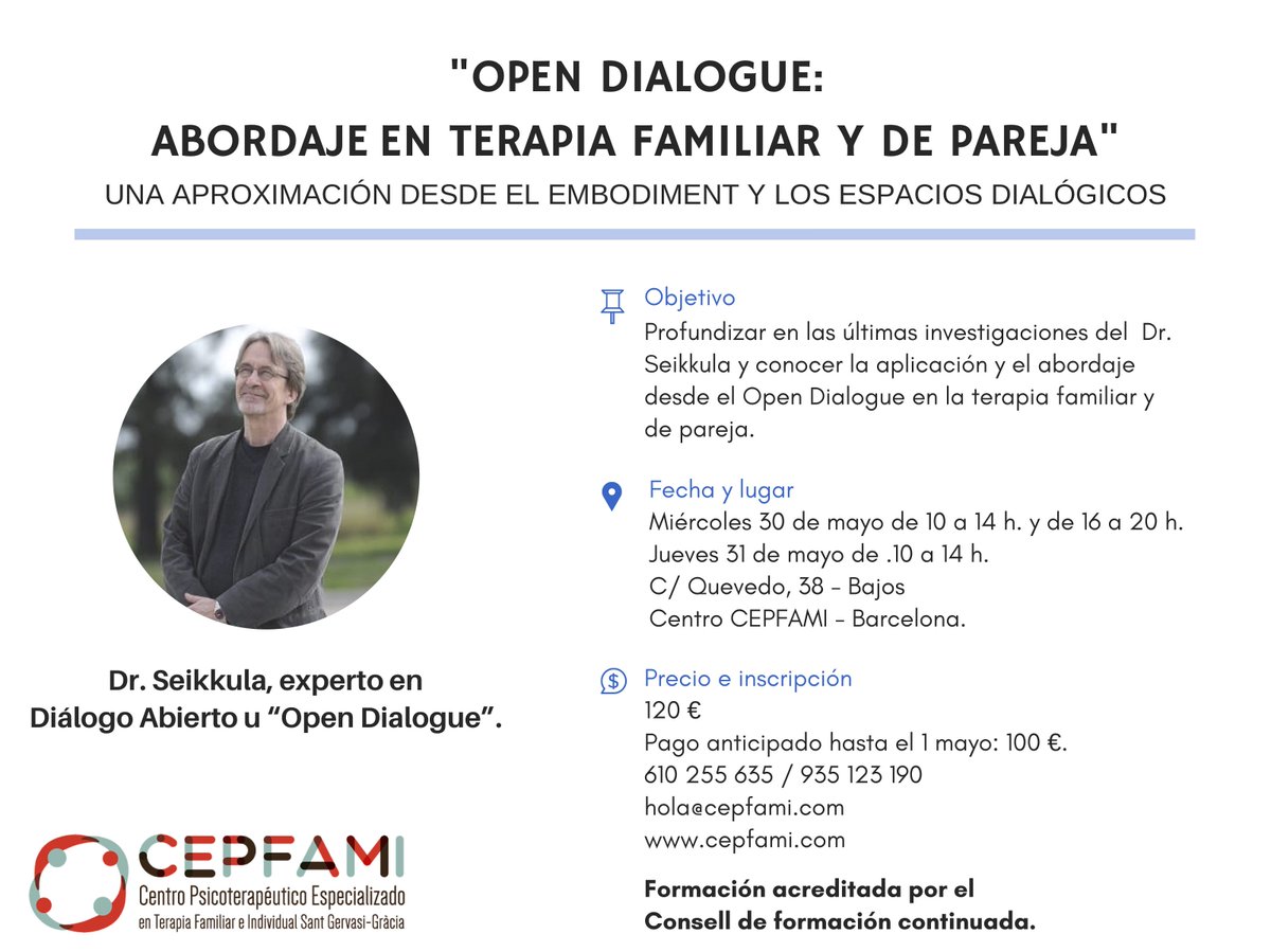 Cepfami's tweet photo. El 30 y 31 de mayo tendremos al Dr. Jaakko Seikkula en Barcelona para un nuevo seminario en #OpenDialogue enfocado a la terapia familiar y de pareja https://t.co/rCnKEGwMIG @ActivaMent @AnimaTEAautisme @FEAPsicoterapia @Endialogo1 @EscuderoValen https://t.co/6DEsAJsRZT