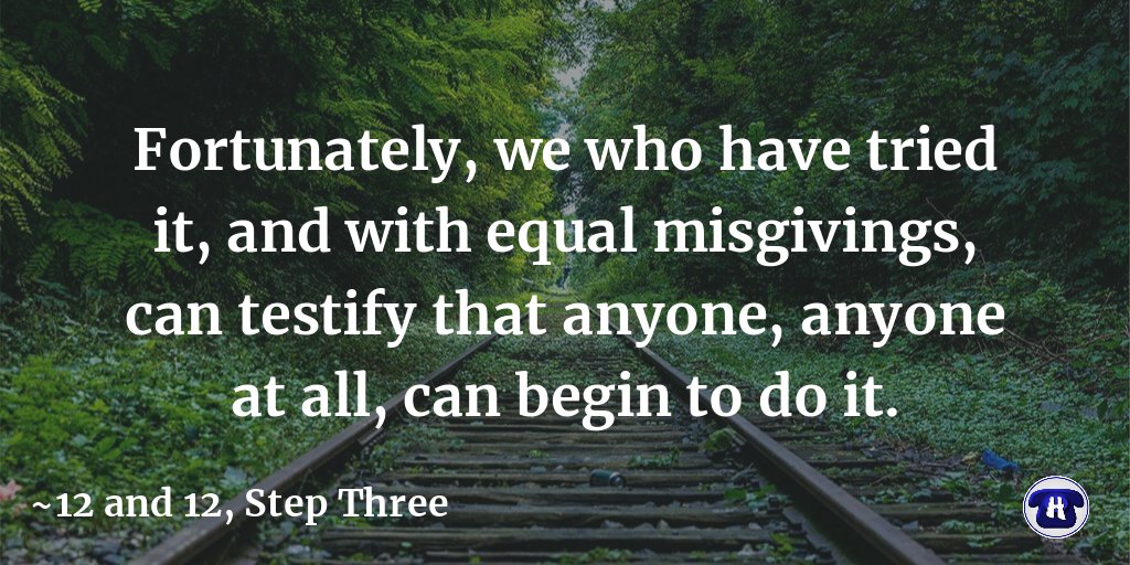 hopelinksdirect's tweet image. Fortunately, we who have tried it, and with equal misgivings, can testify that anyone, anyone at all, can begin to do it. #12and12 #StepThree