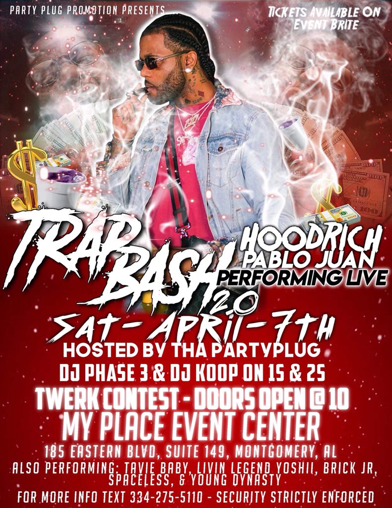 DjPhase3's tweet photo. Tomorrow night at My Place Event Center in Montgomery, AL @Hoodrich_Pablo Performing live!! Music by me and dj coop Hosted by @_ILove2Hoop_ !! #Trapazoid x #PartyPlug https://t.co/8x5a87gEPk
