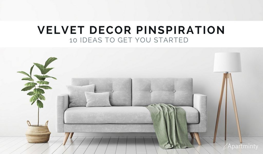 WeRentDMV's tweet photo. Pinspiration: Add A Touch Of Luxury With Velvet Decor - Apartminty https://t.co/Hlh4AO271h #interiordesign https://t.co/r6fuqGINhq