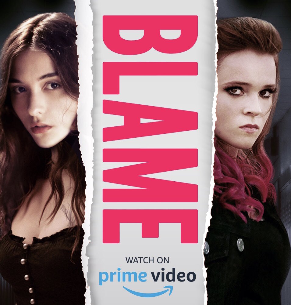 Blame Blame Is Out Today On Primevideo T Co Lr1ndatqbg