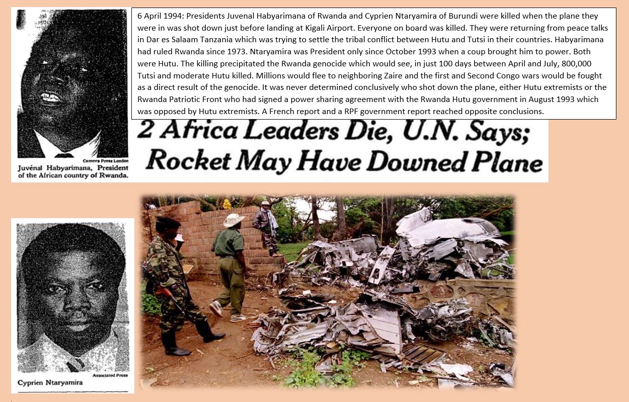 Africa Bush Wars Twitterissä: "6 April 1994: Presidents Juvénal Habyarimana of #Rwanda and Cyprien Ntaryamira of #Burundi were killed when their plane was shot down just before landing in Kigali airport #Kwibuka25