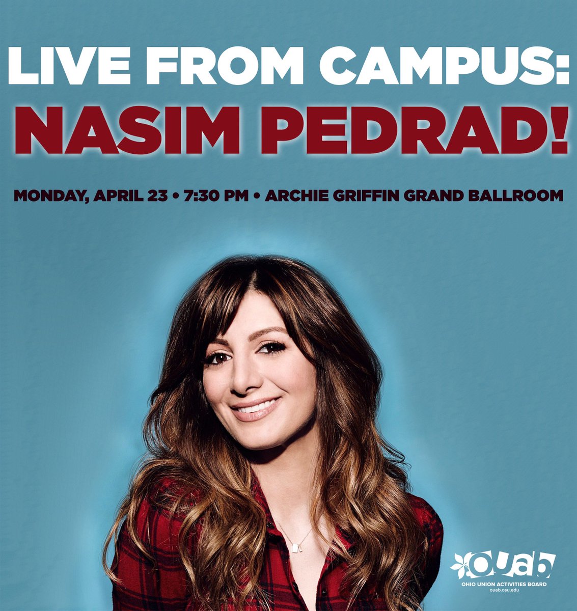 OUAB's tweet photo. ATTENTION: Free tickets to see Nasim Pedrad will be available Monday at 5pm! https://t.co/E9PyGdc6OT