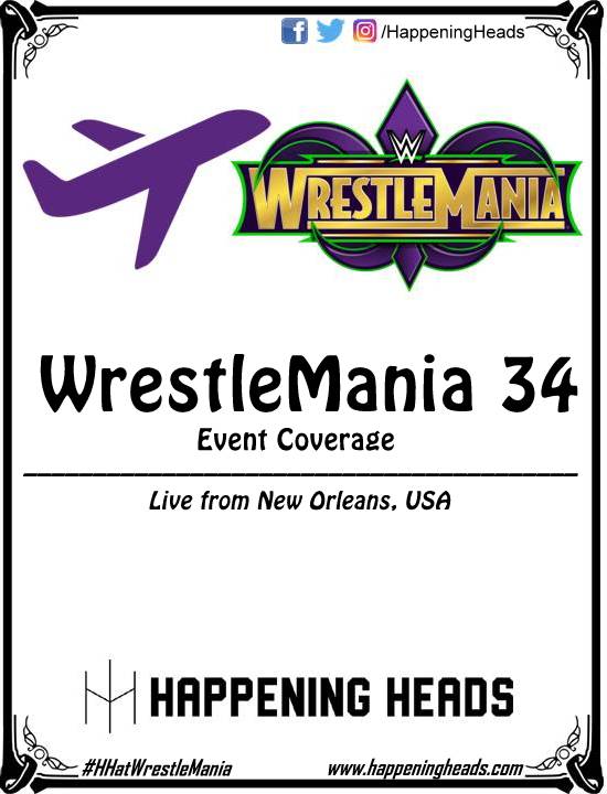 It gives us immense pleasure to inform you guys that we will be covering the #WrestleMania34, LIVE from New Orleans. Stay tuned to our handles to catch all the action! 👊 @WWE @SPNSportsIndia #HHatWrestlemania happeningheads.com