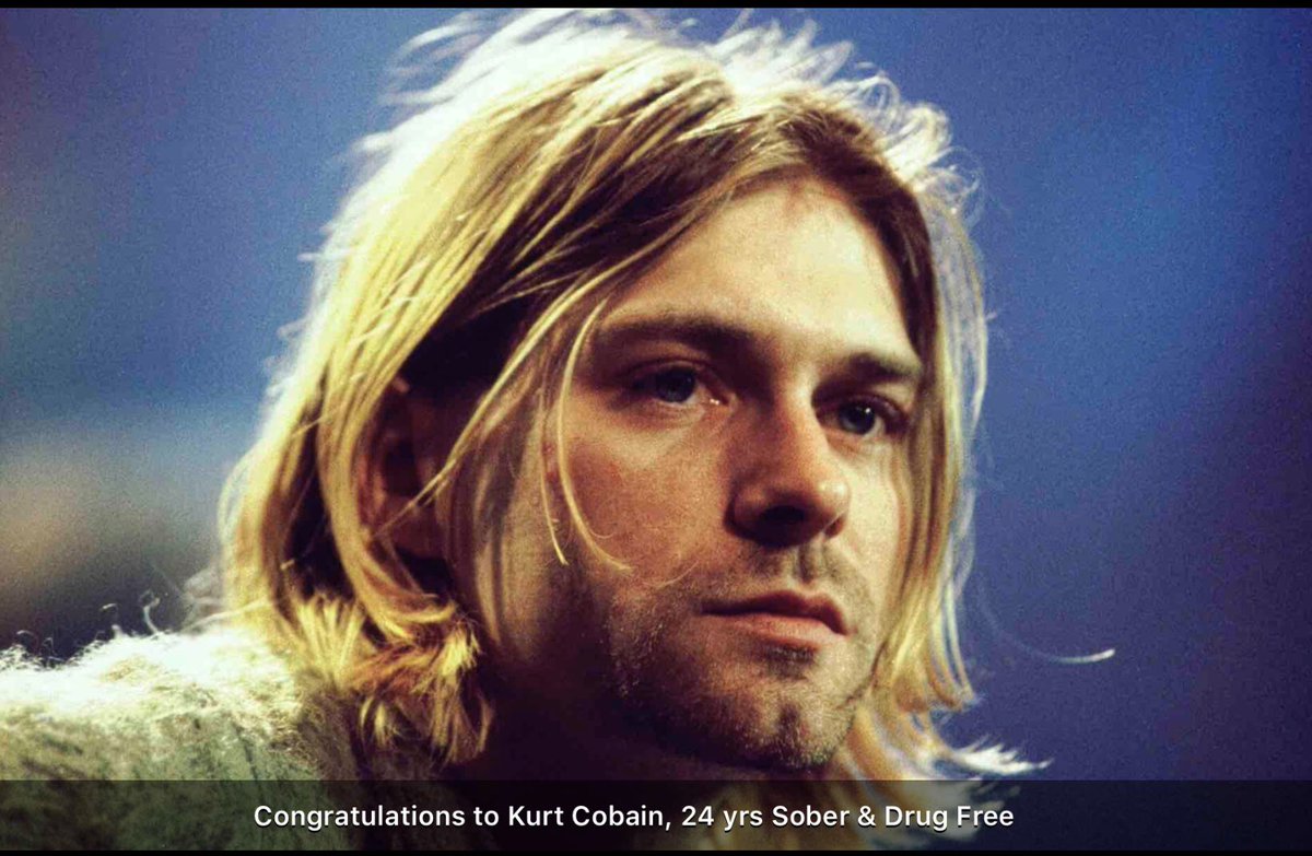 Congrats to Kurt Cobain, 24 years sober and drug free! #deadJunkie #fyie #straightedge