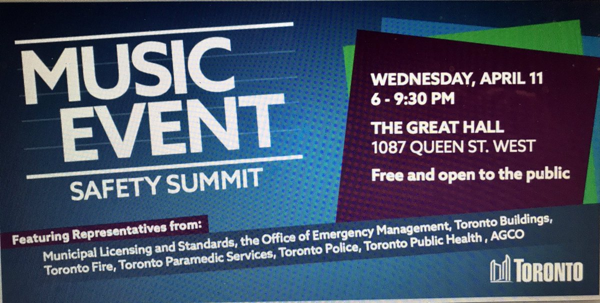 abbottheleme's tweet image. Music Event Safety Summit April 11, 6-9pm @GreatHallTO. Free public discussion on safety &amp;amp; regs at music events. Come share your ideas &amp;amp; speak with City staff. Venues, festivals, promoters, artists, &amp;amp; public - all welcome.