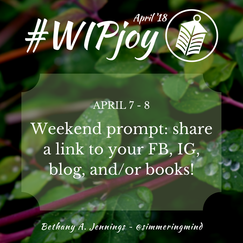 simmeringmind's tweet photo. #WIPjoy April 7-8: Link fest! Share a link or two to places we can find you on the web. (Buy links welcome!) Also, PLEASE NOTE that this prompt is for the whole weekend; Sundays are now being taken off for rest and/or catch-up purposes. 🙂 https://t.co/pTHkTxuPbP