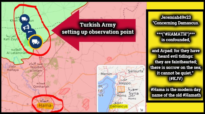 WatchmansPost's tweet photo. #TurkishArmy establishing observation in northern #Hama
https://t.co/JDjrb9Vtf8

(Hama) is modern day (Hamath)

#Jeremiah49v23
Concerning Damascus
(#HAMATH)
is confounded
&amp; #Arpad for they have heard evil tidings
they are fainthearted
there is sorrow on the sea
it cannot be quiet https://t.co/mdxE8FnPrS