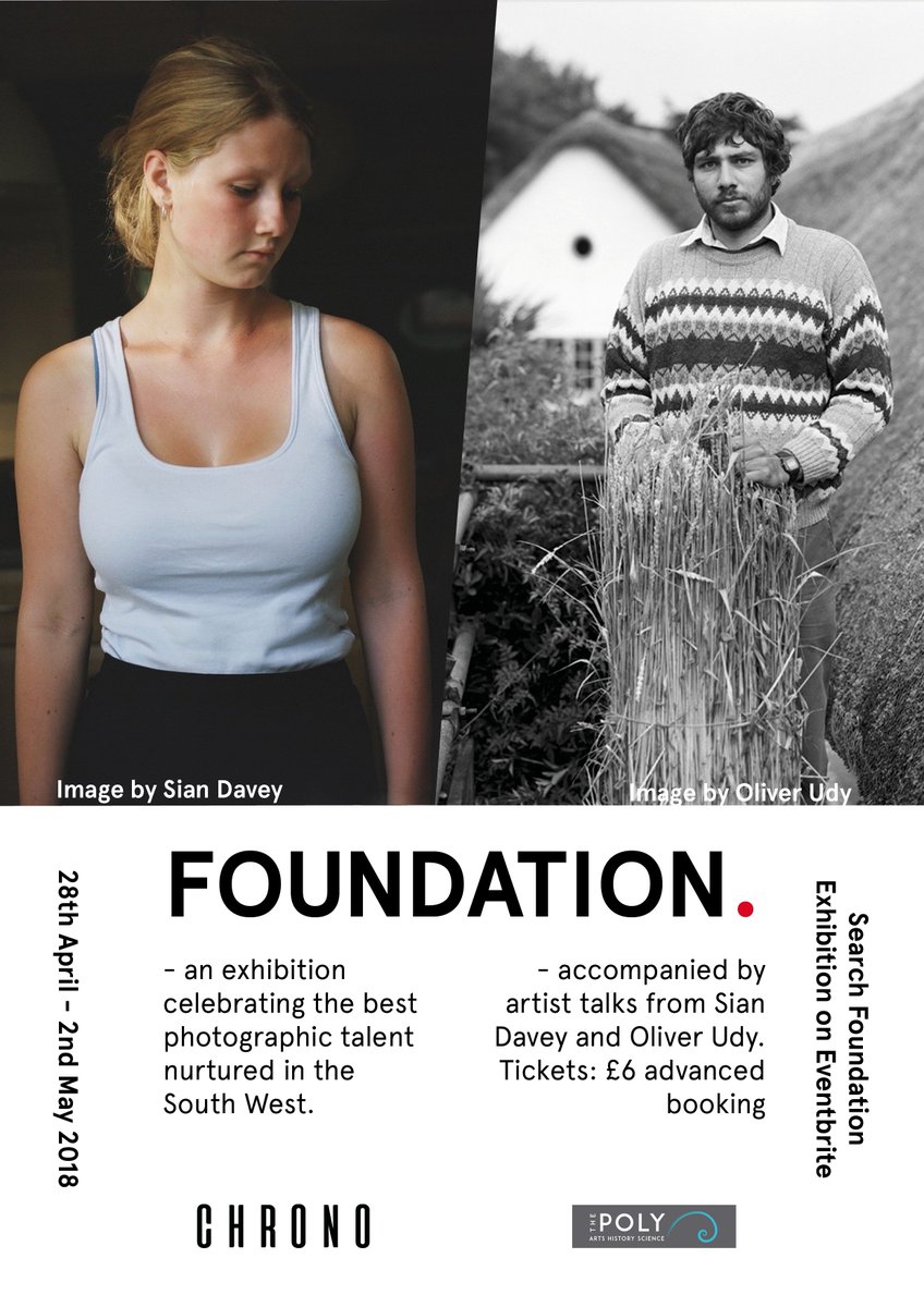 lottiephoto's tweet photo. Do you like PHOTOGRAPHY? Are you in the South-West on 28th April? Check out ‘FOUNDATION’ - exhibition and artist talks by @siandavey11 @oliverudy by @chrono_collect https://t.co/rA5PHAwDJn https://t.co/cEgNqOPsWq