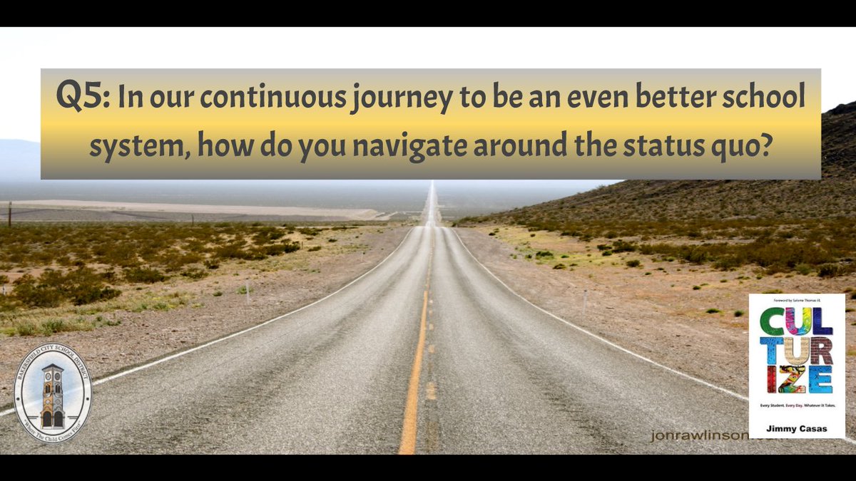 MarkALuque's tweet image. Q5: In our continuous journey to be an even better school system, how do you navigate around the status quo?
#teamBCSD #Culturize