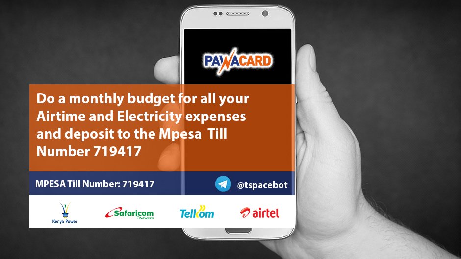 pawacard's tweet photo. You can do a monthly budget for your Airtime and Electricity expenses and deposit to the Mpesa Till Number 719417. Get #tspacebot at https://t.co/46pHnAZuvV https://t.co/xbhc0liBAY