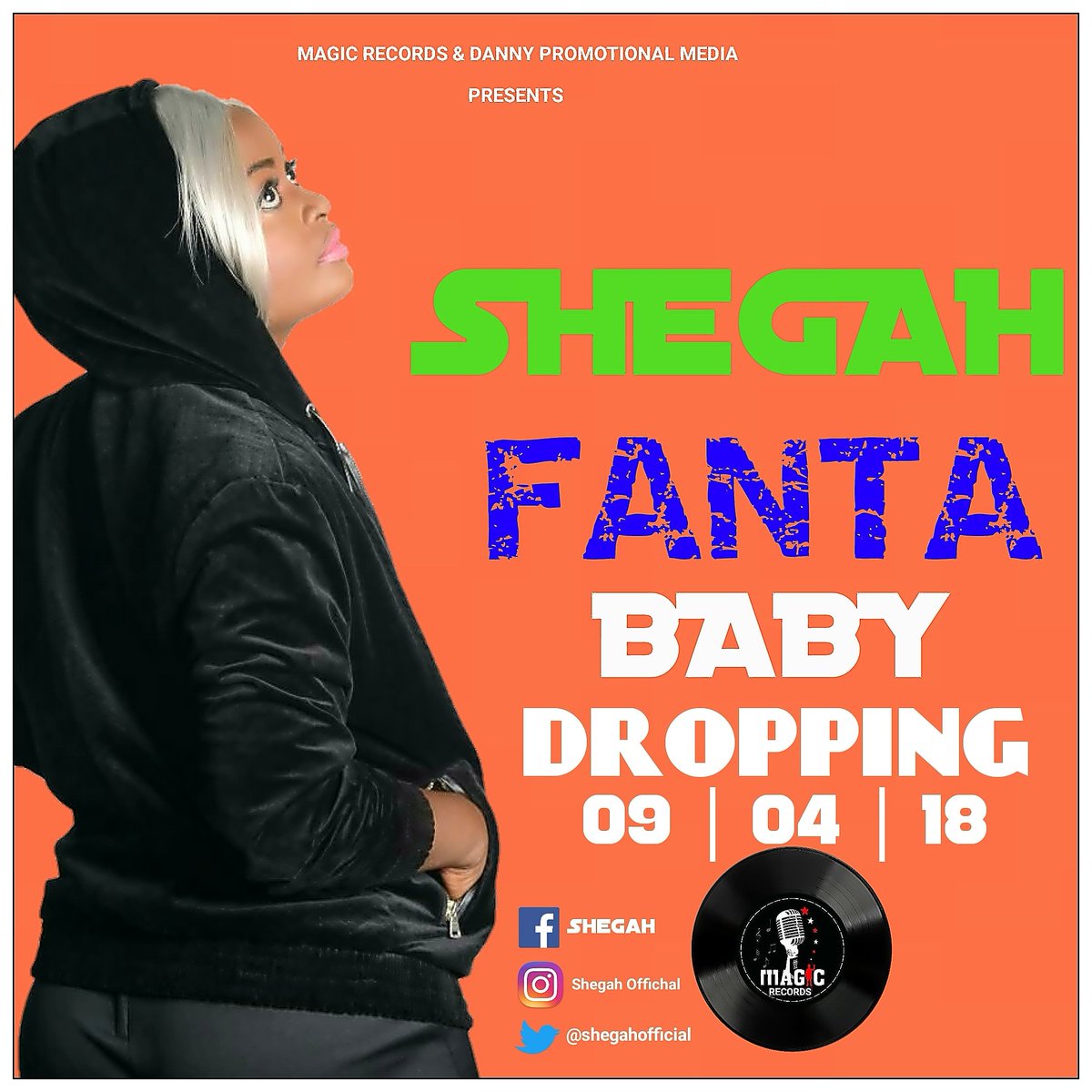 Shegahofficial's tweet photo. Magic Records and Danny Promotional Media        
                             Presents
SHEGAH | Fanta Baby | A new banger hitting all online stores from Monday 09 | 09 | 18

Magic Records 2018
Marketed by Danny Promotional Media UK https://t.co/Wia20zuART