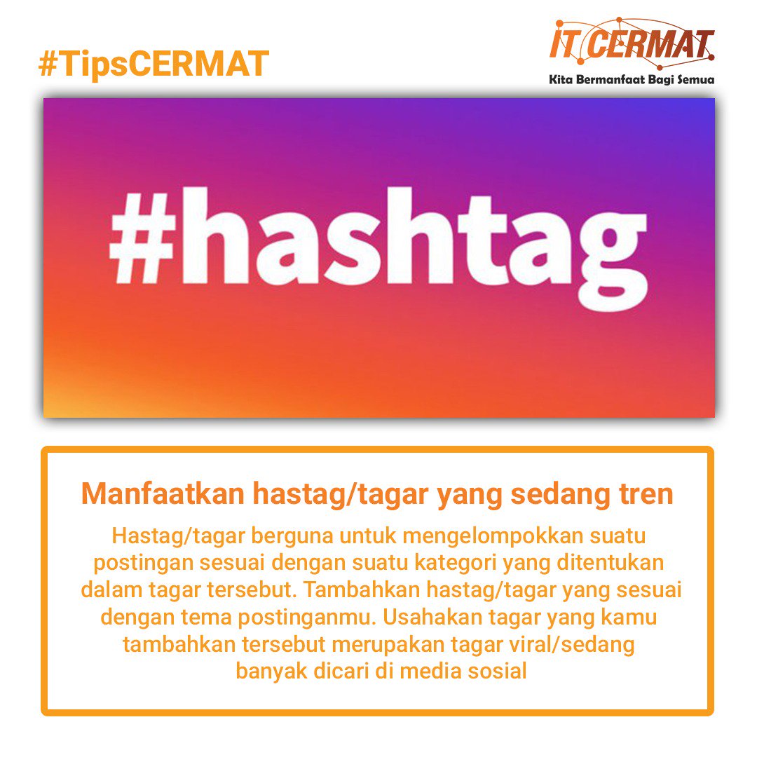 itcermat's tweet photo. (LANJUT)
Salah satu cara memperbanyak followers di media sosial adalah membuat konten yang viral/dapat menjadi bahan perbincangan banyak orang. Berikut #TipsCERMAT dari kami untuk membuat konten media sosial yang viral dan mengundang banyak followers. https://t.co/2tbQXaNtyf